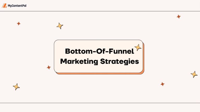 Bottom-Of-Funnel Marketing Strategies